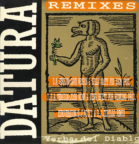 Datura - Yerba Del Diablo Part II (Remixes) | Trance Records (LSD 011) - main Datura - Yerba Del Diablo Part II (Remixes) | Trance Records (LSD 011) - main