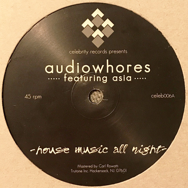 Audiowhores - House Music All Night | Celebrity Records (CELEB 006)