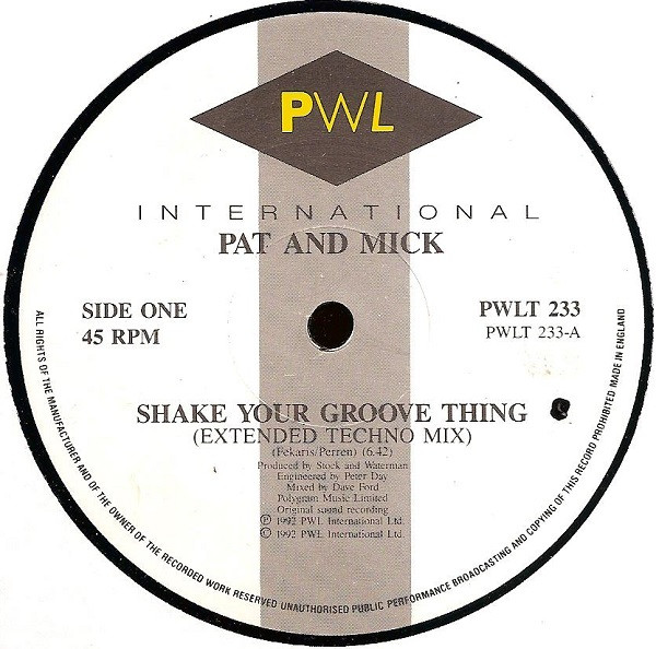 Pat & Mick - Shake Your Groove Thing | PWL International (PWLT 233) - 3 Pat & Mick - Shake Your Groove Thing | PWL International (PWLT 233) - 3