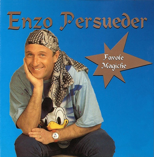 Enzo Persueder - Favole Magiche | Ufficio Invenzioni Records (Uffa 0001) - main Enzo Persueder - Favole Magiche | Ufficio Invenzioni Records (Uffa 0001) - main