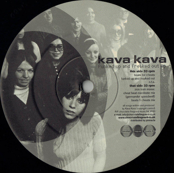 Kava Kava - Funked Up And Freaked Out EP | Chocolate Fireguard Music Ltd (CFA 12002)