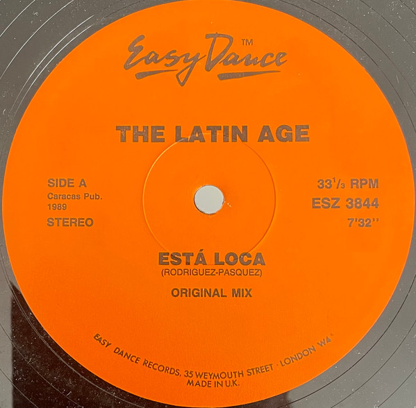 The Latin Age - Está Loca | Easy Dance Records (ESZ 3844)