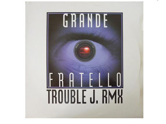 Trouble J. - Grande Fratello | Tabloid Music (TBL 2010) - main