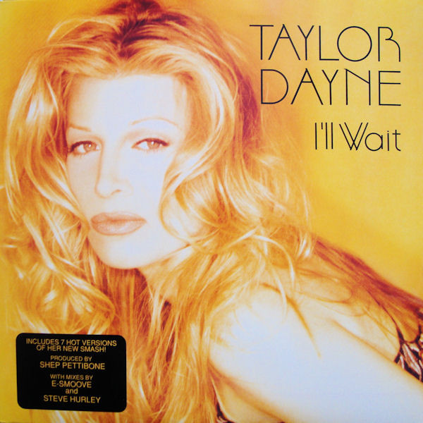 Taylor Dayne - I'll Wait | Arista (07822-12659-1)