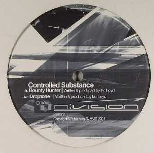 Controlled Substance - Bounty Hunter / Droptone | nVision Recordings (NVR002) - main