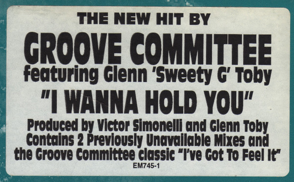 Groove Committee Featuring Glenn "Sweety G" Toby - I Wanna Hold You | Emotive Records (EM745-1) - 2 Groove Committee Featuring Glenn "Sweety G" Toby - I Wanna Hold You | Emotive Records (EM745-1) - 2