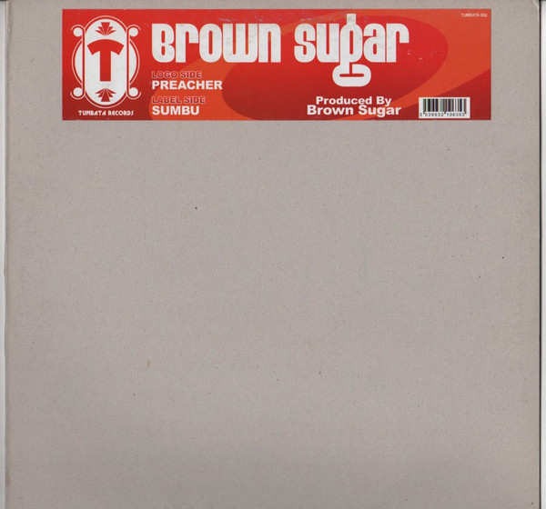 Brown Sugar - Preacher / Sumbu | Tumbata Records (Tumbata 002)