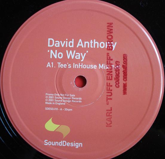 David Anthony - No Way | Sound Design (SDESDJ10) - 2