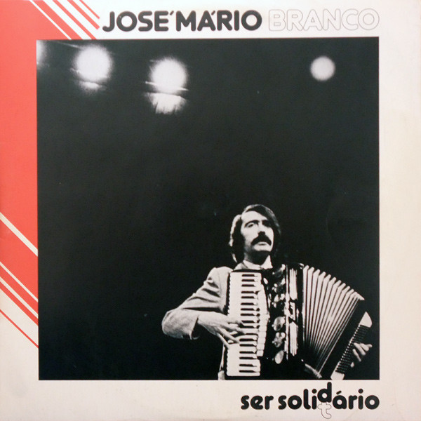 José Mário Branco - Ser Solidário | Som (603306) - main José Mário Branco - Ser Solidário | Som (603306) - main