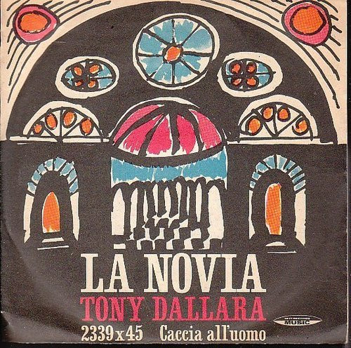 Tony Dallara - La Novia | Music (2339x45)