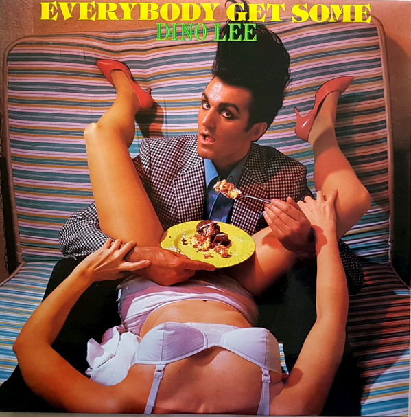 Dino Lee - Everybody Get Some | New Rose Records (NEW 67)