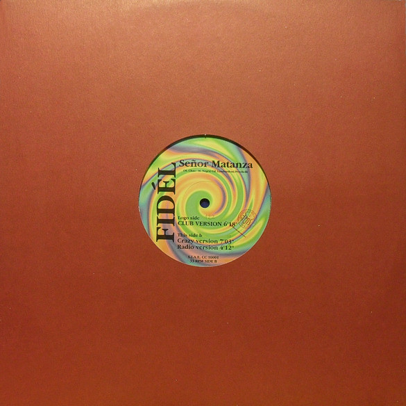 Fidél - Señor Matanza | Cosmic Communications (CC 10001) - main