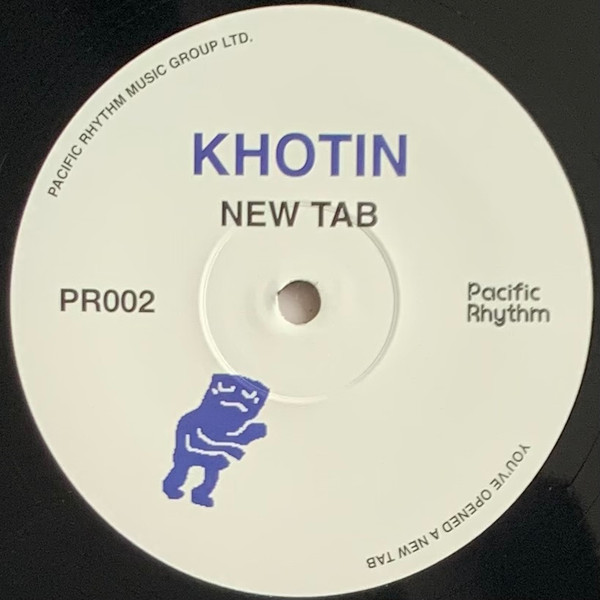 Khotin - New Tab | Pacific Rhythm (PR002) - 4 Khotin - New Tab | Pacific Rhythm (PR002) - 4