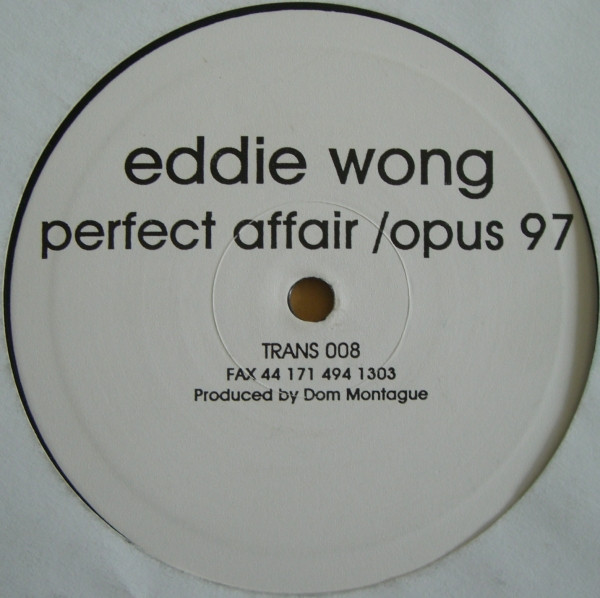 Eddie Wong - Perfect Affair / Opus 97 | Trans (Trans 008) - main