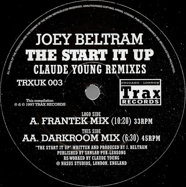 Joey Beltram - The Start It Up (Claude Young Remixes) | Trax Records (TRXUK 003) - 3 Joey Beltram - The Start It Up (Claude Young Remixes) | Trax Records (TRXUK 003) - 3