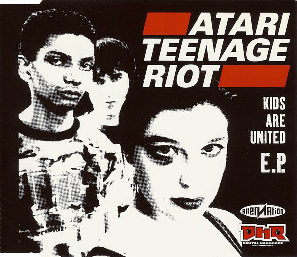 Atari Teenage Riot - Kids Are United E.P. | Alternation (7243 4 72426 2 5) - main