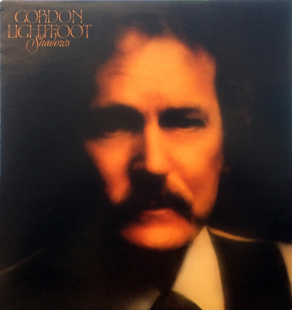 Gordon Lightfoot - Shadows | Warner Bros. Records (BSK 3633)