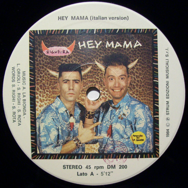 Righeira / Carmelo La Bionda - Hey Mama / I Love You | Strum (DM 200) - 5