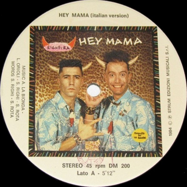 Righeira / Carmelo La Bionda - Hey Mama / I Love You | Strum (DM 200) - 3