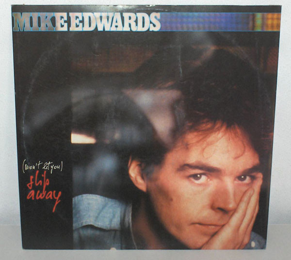 Mike Edwards - (Won't Let You) Slip Away | CGD (INT 15151) - 2