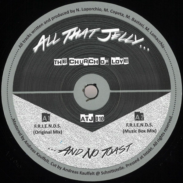 The Church Of Love - F.R.I.E.N.D.S. | All That Jelly (ATJ 010)