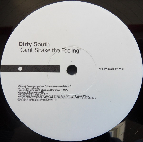 Dirty South - Cant Shake The Feeling | Core Recordings (CORE001)