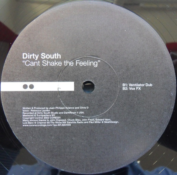 Dirty South - Cant Shake The Feeling | Core Recordings (CORE001) - 2 Dirty South - Cant Shake The Feeling | Core Recordings (CORE001) - 2