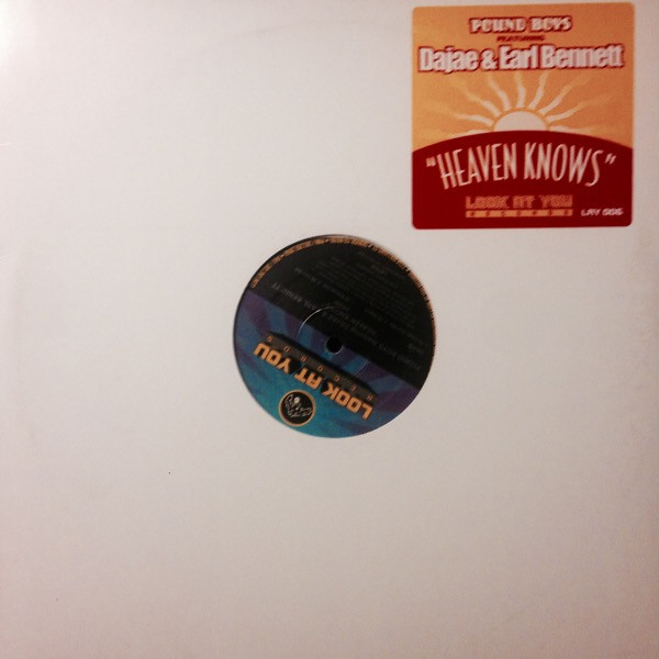 Pound Boys  &  Dajae  &  Earl Bennett - Heaven Knows | Look At You Records (LAY006) - main