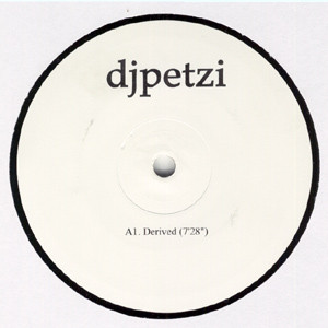 DJ Petzi - Derived / Make It Yourself | PTZ (PTZ001) - 2