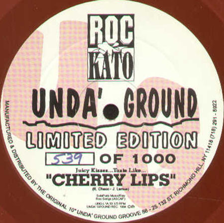 Roc & Kato - Cherry Lips | Unda' Ground Limited Edition (UNG-L1)