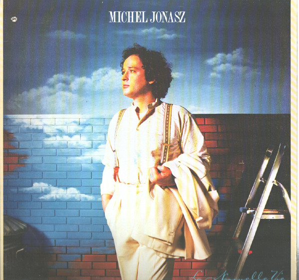 Michel Jonasz - La Nouvelle Vie | WEA (XFLP 50786) - main Michel Jonasz - La Nouvelle Vie | WEA (XFLP 50786) - main