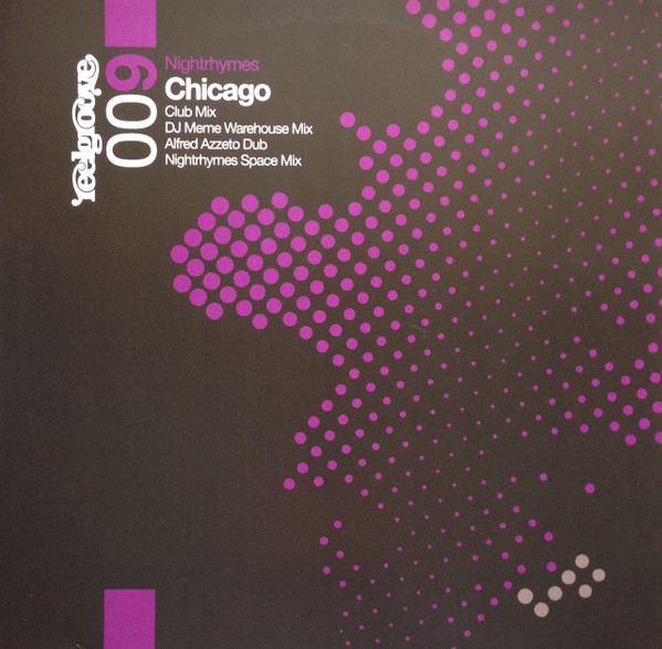 Nightrhymes - Chicago | Reelgroove (REELG009)