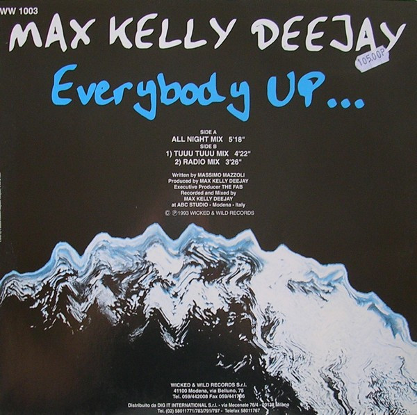 Max Kelly Deejay - Everybody Up... | Wicked & Wild Records (WW 1003) - 3 Max Kelly Deejay - Everybody Up... | Wicked & Wild Records (WW 1003) - 3