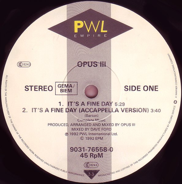 Opus III - It's A Fine Day | PWL International (9031-76558-0) - 3
