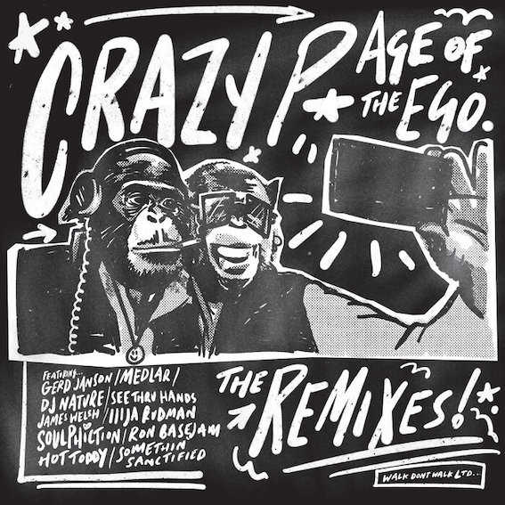 Crazy P - Age Of The Ego (The Remixes) | Walk Don't Walk Ltd (WDWLP006)