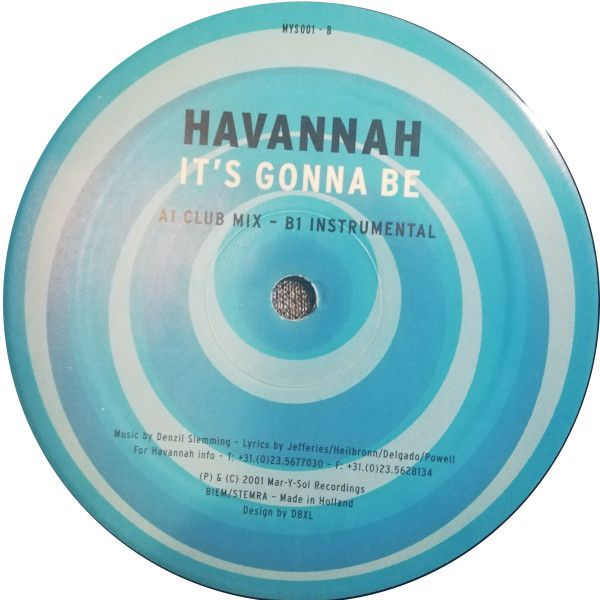 Havannah - It's Gonna Be | Mar-Y-Sol Recordings (MYS001)
