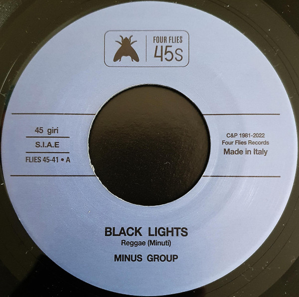 Minus Group - Black Lights | Four Flies 45s (FLIES 45-41)