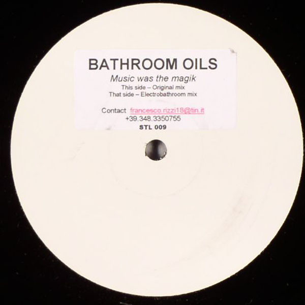 Bathroom Oils - Music Was The Magik | Stella Records (STL 009) - main