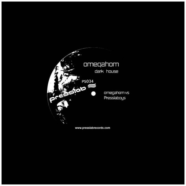 Omegahom - Dark House | Presslab Records (PS 034) - 2