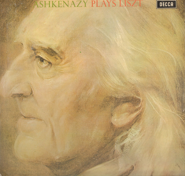 Liszt - Ashkenazy - Ashkenazy Plays Liszt | Decca (SXL 6508)
