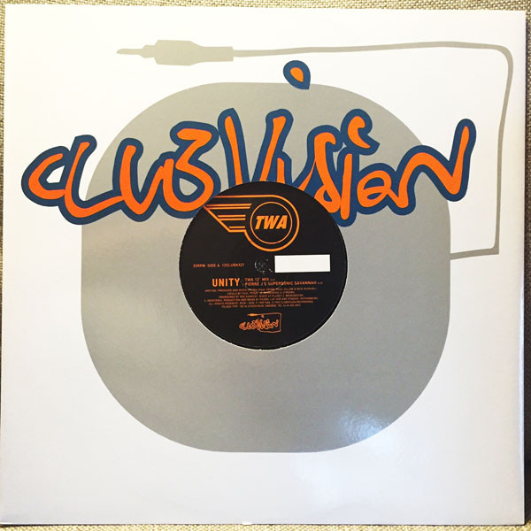 TWA - Unity | Clubvision Recordings (12CLUBAX21) - 3