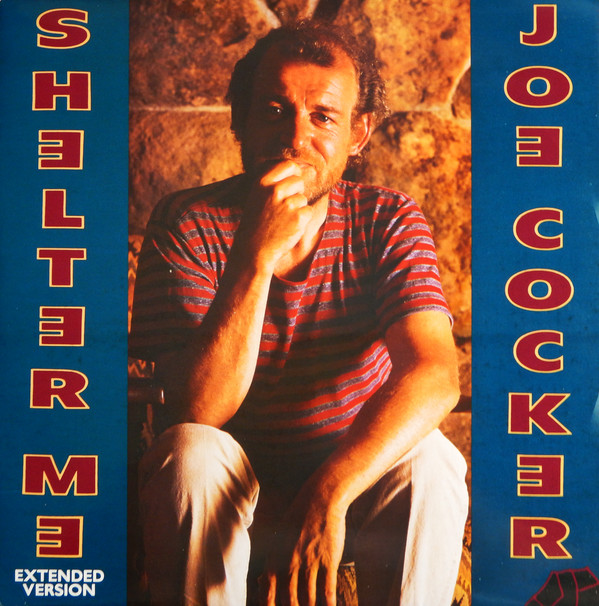Joe Cocker - Shelter Me (Extended Version) | Capitol Records (12 CL 362)