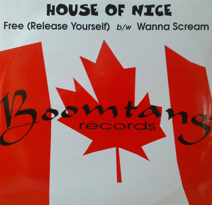 House Of Nice - Free (Release Yourself) / Wanna Scream | Boomtang Records (12 BOOM 10)