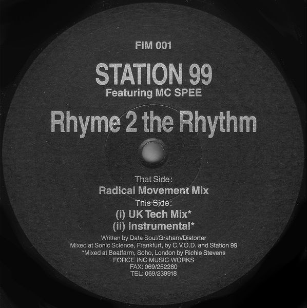 Station 99 Featuring MC Spee - Rhyme 2 The Rhythm | Force Inc. Music Works (FIM 001) - 2