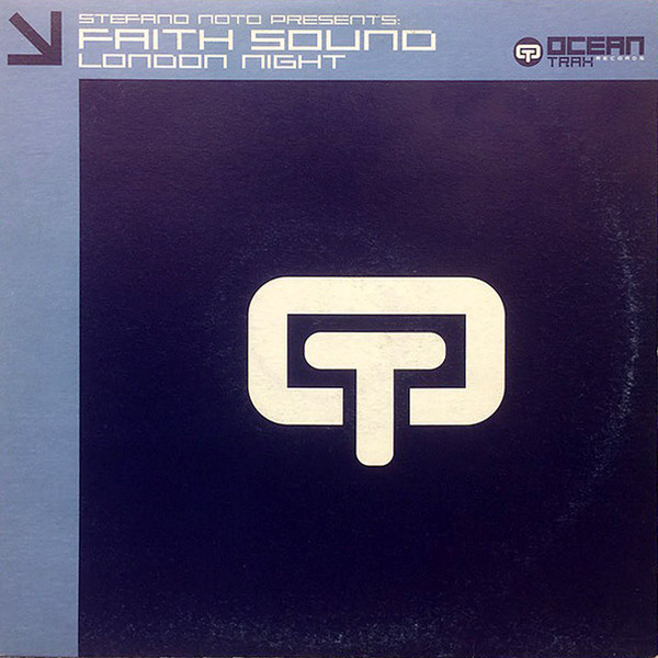 Stefano Noto Presents Faith Sound - London Night | Ocean Trax (OCN 086)