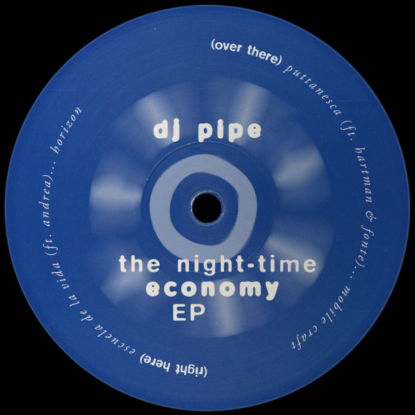 DJ Pipe - The Night-Time Economy EP | Global North (GN02) - main