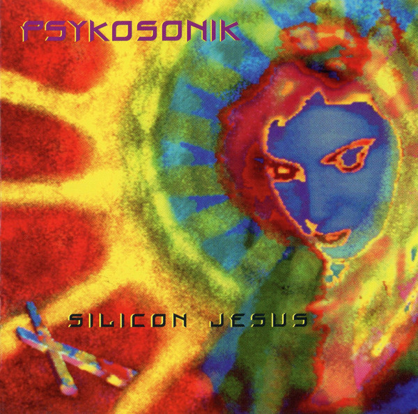 Psykosonik - Silicon Jesus | Wax Trax! Records (TVT 8696-2) - main
