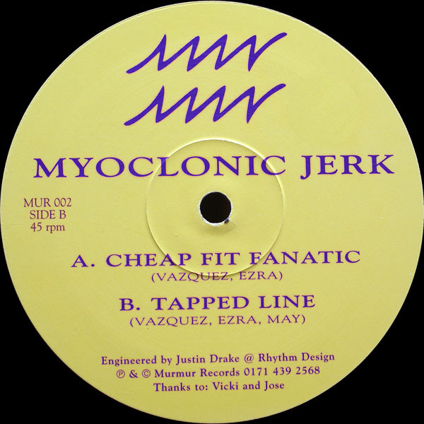 Myoclonic Jerk - Cheap Fit Fanatic | Murmur Records (MUR002)