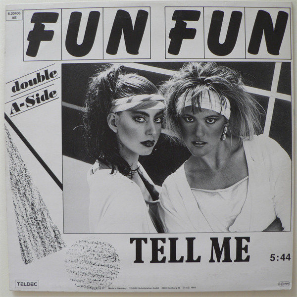 Fun Fun - Give Me Your Love / Tell Me | TELDEC (6.20406) - 3