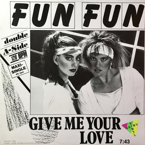 Fun Fun - Give Me Your Love / Tell Me | TELDEC (6.20406) - 2